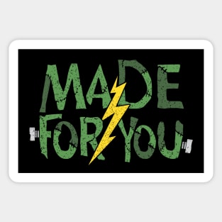 Made for you Sticker